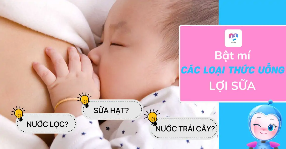 Bật mí các loại nước uống lợi sữa cho mẹ sau sinh