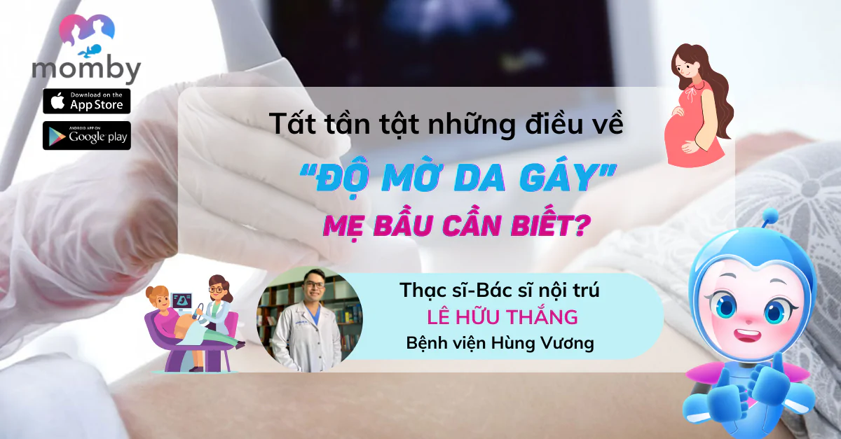 Tất tần tật những điều về độ mờ da gáy mẹ bầu nên biết