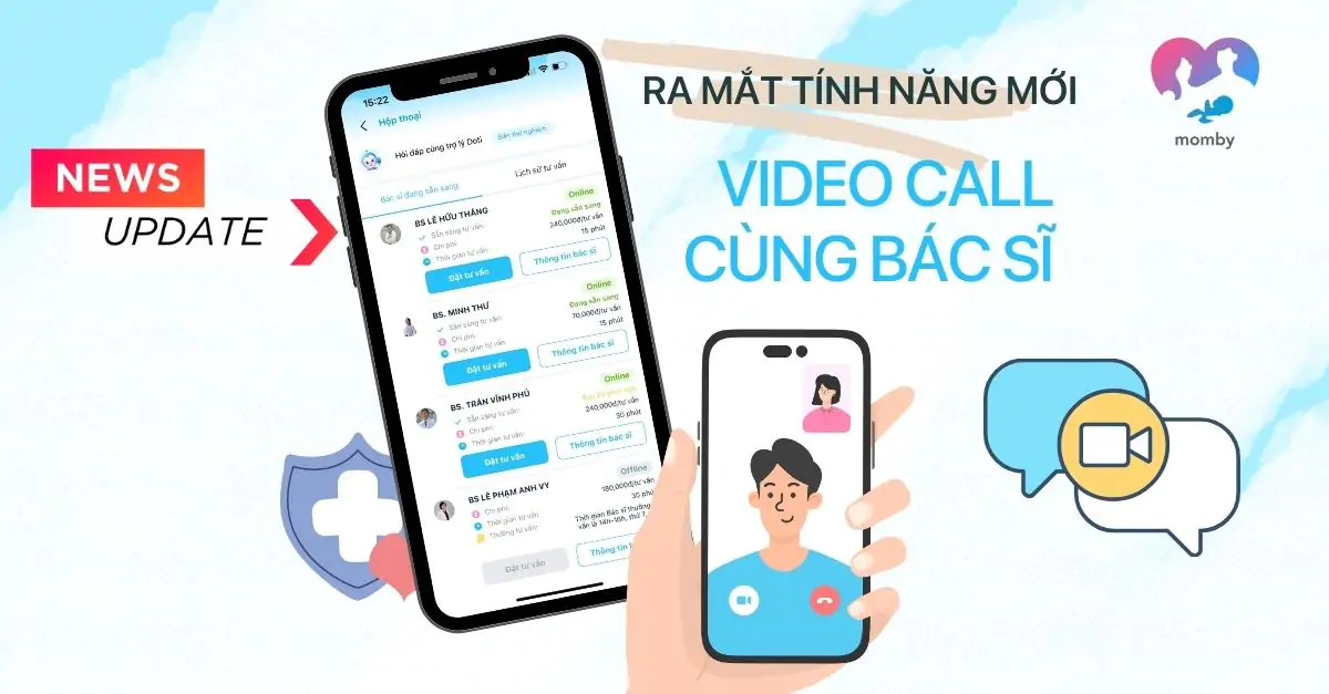 Ứng dụng Momby ra cập nhật tính năng mới: Video Call cùng Bác sĩ chuyên khoa 24/7